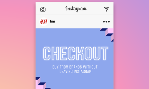 Itt a Checkout: teljessé vált az Instagramon belüli vásárlási folyamat